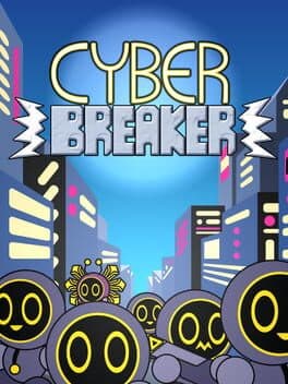 Cyber Breaker