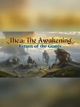 Thea: The Awakening - Return of the Giants