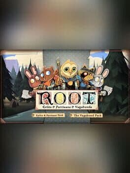 Root: Exiles & Partisans & Vagabonds