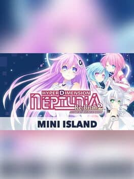Hyperdimension Neptunia Re;Birth2: Sister's Generation - Mini Island