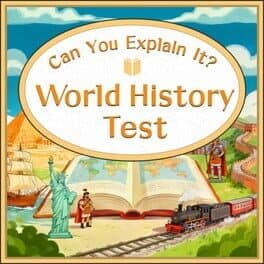Can You Explain It? World History Test