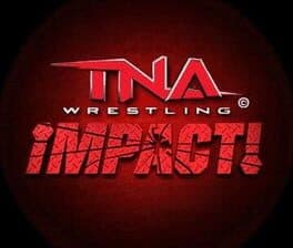 TNA Wrestling Impact!