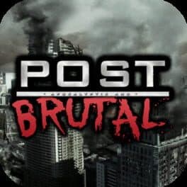 Post Brutal