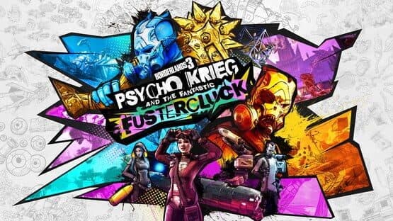 Borderlands 3: Psycho Krieg and the Fantastic Fustercluck artwork 1