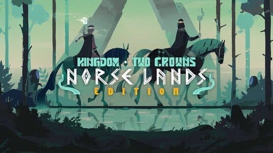 Kingdom Two Crowns: Norse Lands Edition artwork 1