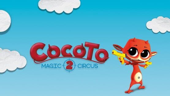 Cocoto Magic Circus 2 artwork 1