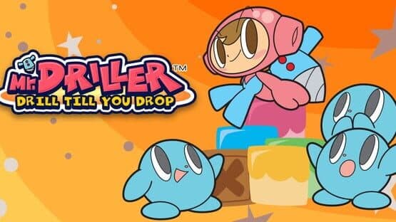 Mr. Driller: Drill Till You Drop artwork 1