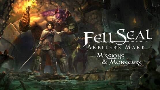 Fell Seal: Arbiter's Mark - Missions and Monsters artwork 1