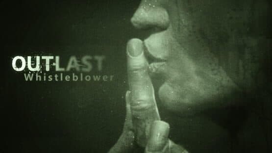 Outlast: Whistleblower artwork 1