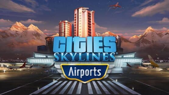 Cities: Skylines - Airports artwork 1