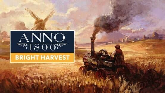 Anno 1800: Bright Harvest artwork 1