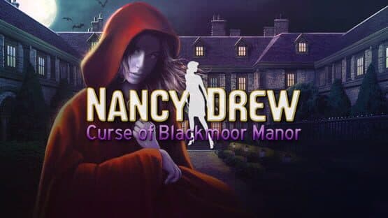 Nancy Drew: Curse of Blackmoor Manor artwork 1