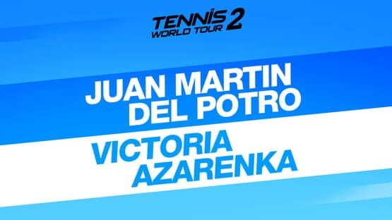 Tennis World Tour 2: Juan Martin Del Potro & Victoria Azarenka artwork 1