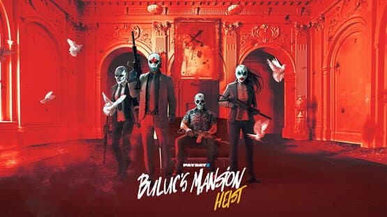 Payday 2: Buluc's Mansion Heist artwork 1