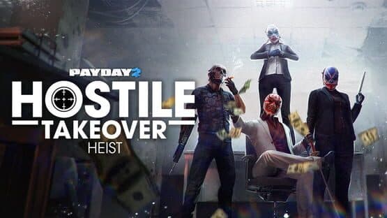 Payday 2: Hostile Takeover Heist artwork 1