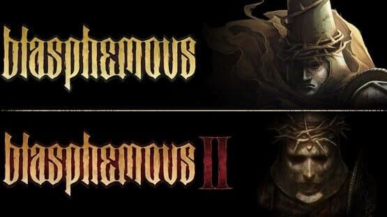 Blasphemous + Blasphemous 2 Bundle artwork 1