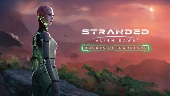 Stranded: Alien Dawn - Robots and Guardians artwork 1