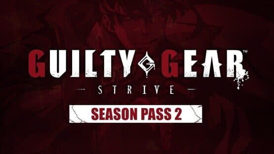 Guilty Gear: Strive - Season Pass 2 artwork 1