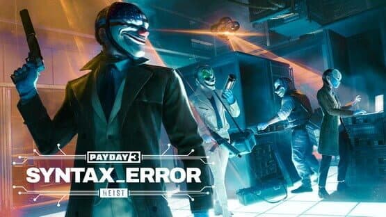 Payday 3: Syntax Error Heist artwork 1