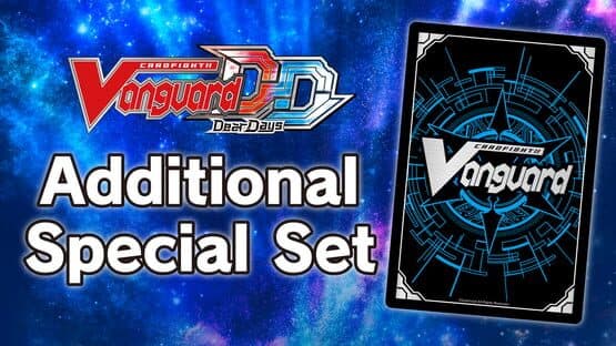 Cardfight!! Vanguard: Dear Days - Additional Special Set artwork 1