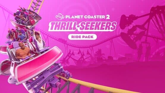 Planet Coaster 2: Thrill-Seekers Ride Pack artwork 1
