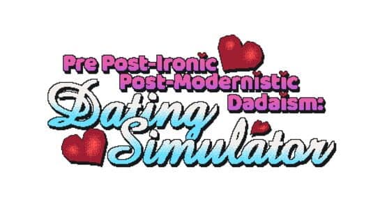 Pre Post-Modernistic Post-Ironic Dadaism: Dating Simulator artwork 1