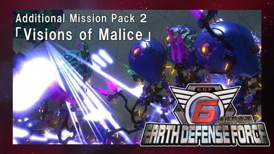Earth Defense Force 6: Additional Mission Pack 2 - Visions of Malice artwork 1