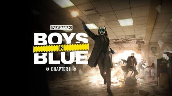 Payday 3: Chapter 2 - Boys in Blue artwork 1