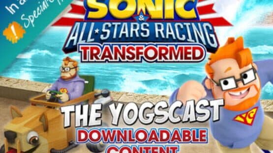 Sonic & All-Stars Racing Transformed: Yogscast DLC artwork 1