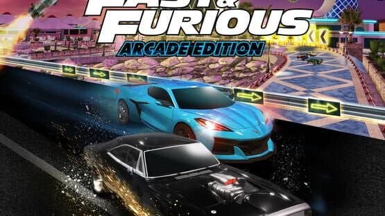 Fast & Furious: Arcade Edition artwork 1