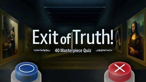 Exit of Truth! 40 Masterpiece Quiz artwork 1