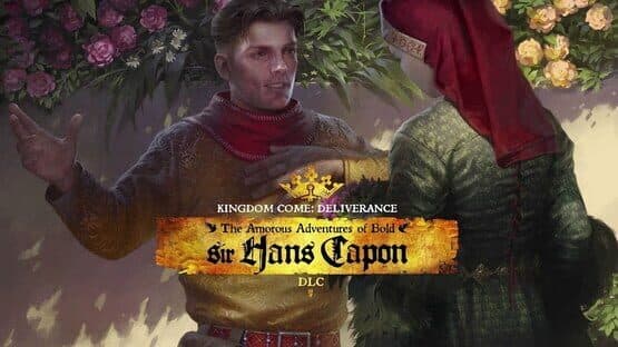 Kingdom Come: Deliverance - The Amorous Adventures of Bold Sir Hans Capon artwork 1
