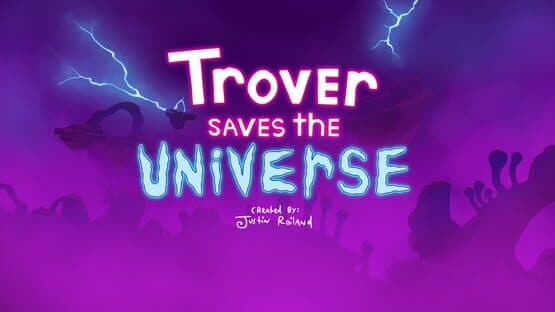 Trover Saves the Universe artwork 1