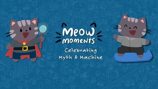 Meow Moments: Celebrating Myth & Machine artwork 1