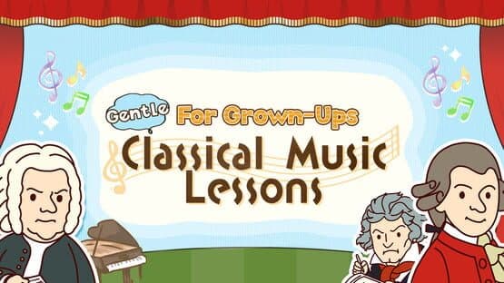 Gentle Classical Music Course for Grown-Ups artwork 1