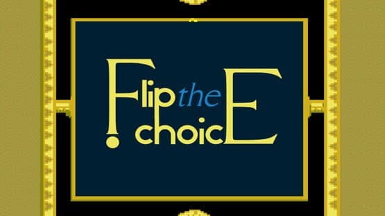 Flip the Choice artwork 1