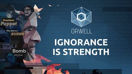 Orwell: Ignorance is Strength artwork 7