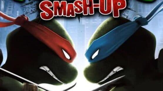 Teenage Mutant Ninja Turtles: Smash-Up artwork 1
