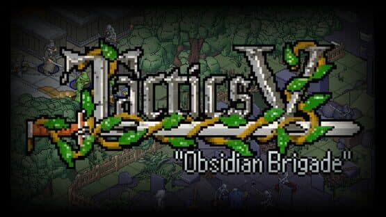Tactics V: "Obsidian Brigade" artwork 1