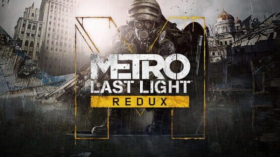 Metro: Last Light Redux artwork 2
