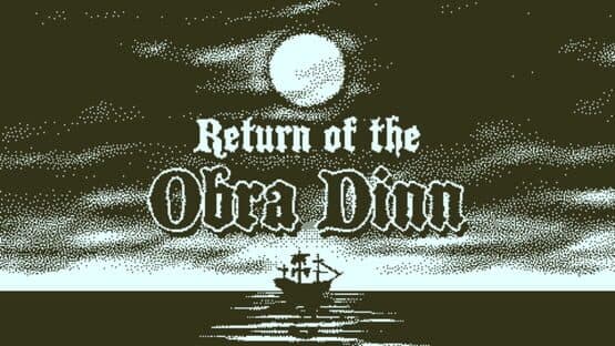 Return of the Obra Dinn artwork 1