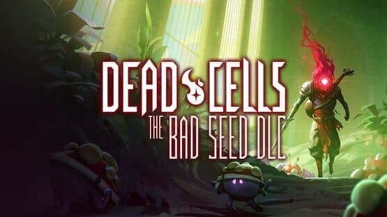 Dead Cells: The Bad Seed artwork 1