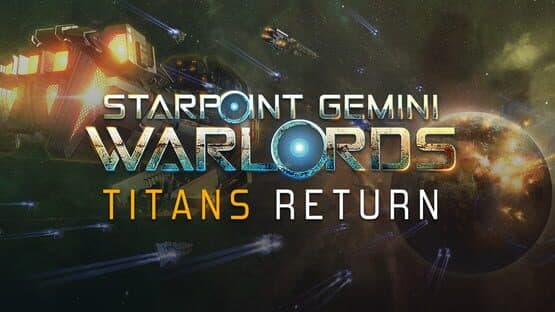 Starpoint Gemini Warlords - Titans Return artwork 1