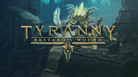 Tyranny: Bastard's Wound artwork 1