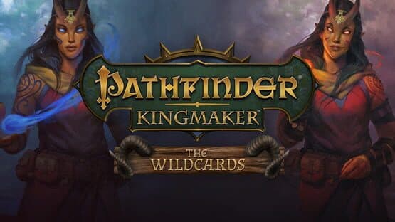 Pathfinder: Kingmaker - The Wildcards artwork 1