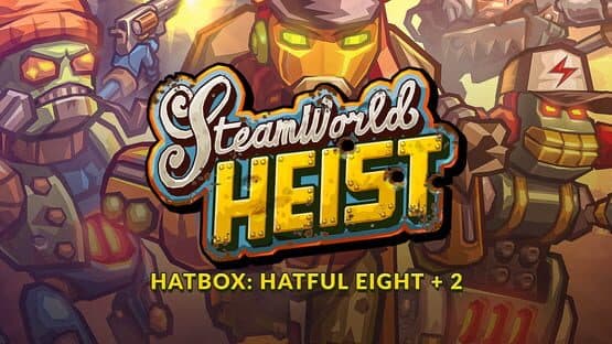 SteamWorld Heist: Hatbox - Hatful Eight + 2 artwork 1