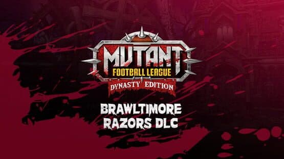 Mutant Football League: Brawltimore Razors artwork 1