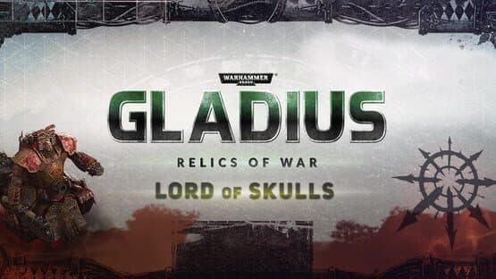 Warhammer 40,000: Gladius - Relics of War: Lord of Skulls artwork 1