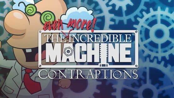 The Incredible Machine: Even More Contraptions artwork 1