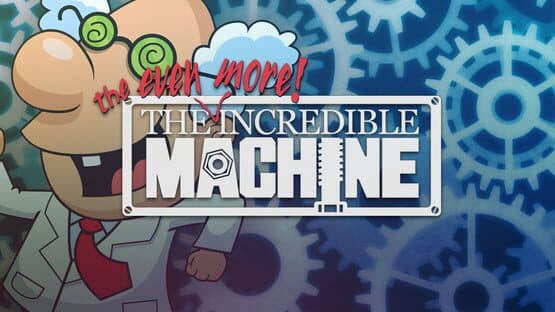 The Even More Incredible Machine artwork 1